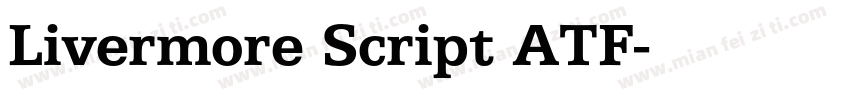 Livermore Script ATF字体转换